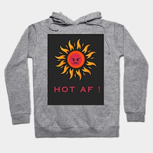 Hot as f! Hoodie